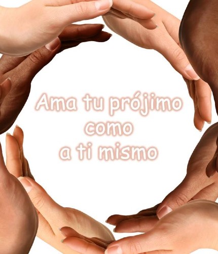 «AMARÁS A TU PRÓJIMO COMO A TI MISMO»